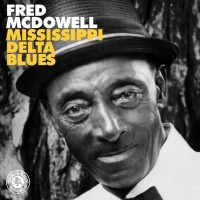 Org Music Fred Mcdowell - Mississippi Delta Blues Photo