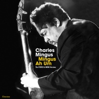 GREEN CORNER Charles Mingus - Mingus Ah Um: Stereo & Mono Versions Photo