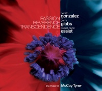 Whaling City Sound Mccoy Tyner - Passion Reverence Transcendence Photo