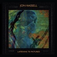Ndeya Jon Hassell - Listening to Pictures Photo
