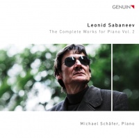 Genuin Sabaneev / Schafer - Complete Works For Piano 2 Photo