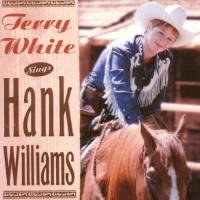 Sam Sam Music Terry White - Sings Hank Williams Photo