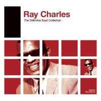 Ray Charles - The Definitive Soul Collection Photo