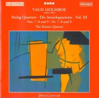 V. Holmboe - String Quartets Vol. 3: Nos. 7 8 And 9 Photo