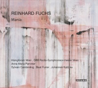 Kairos Richard Fuchs / Wien Klangforum / Beat Furrer - Reinhard Fuchs: Mania Photo