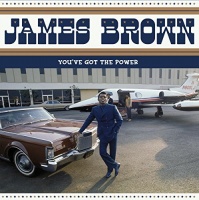 NEW CONTINENT James Brown - You'Ve Got the Power - Federal & King Hits 1956-1962. Photo