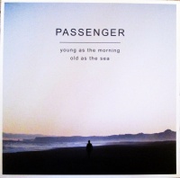 Imports Passenger - Young As the Morning Old As the Sea Photo