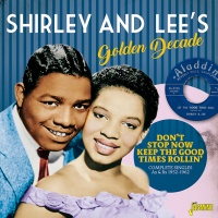 Jasmine Records Shirley & Lee - Shirley & Lee's Golden Decade: Don'T Stop Now Photo
