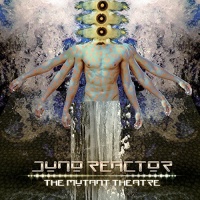 Metropolis Records Juno Reactor - Mutant Theatre Photo