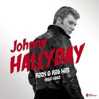 NEW CONTINENT Johnny Hallyday - Rock & Roll Hits 1960-1962. Photo