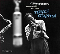 Imports Clifford Brown / Rollins Sonny / Roach Max - Three Giants Photo