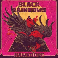 Heavy Psych Sounds Black Rainbows - Hawkdope Photo