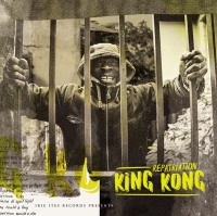 Irie Ites Records King Kong - Repatriation Photo