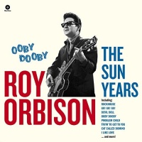 Wax Time Roy Orbison - Ooby Dooby: the Sun Years Photo