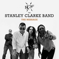 Mack Avenue Stanley Clarke - Message Photo