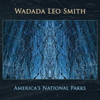 Cuneiform Wadada Leo Smith - America's National Parks Photo