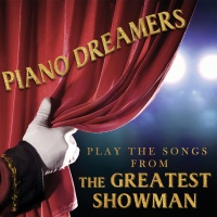 Cce Ent Mod Piano Dreamers - Songs From Greatest Showman Photo