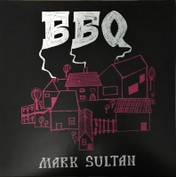 In the Red Records Bbq Bbq / Sultan / Sultan Mark - Bbq - Mark Sultan Photo