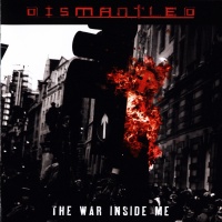 Dependent Dismantled - War Inside Me Photo