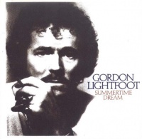 Imports Gordon Lightfoot - Summertime Dream Photo