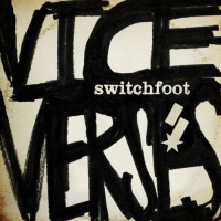 Switchfoot - Vice Verses Photo