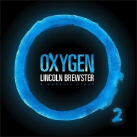 Integrity Media Lincoln Brewster - Oxygen Photo