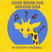 CD Baby Dorothy Cresswell - More Songs For Curious Kids Photo