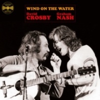 REPLAY Crosby & Nash - Wind On the Water Photo