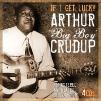 Jsp Records Arthur Crudup - If I Get Lucky Photo