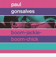 Imports Paul Gonsalves - Boom-Jackie-Boom-Chick / Gettin Together Photo