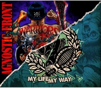 Imports Agnostic Front - Warriors / My Life / My Way Photo