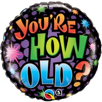 Qualatex - 18" Round Foil Balloon - Birthday - You're How Old? Photo