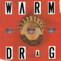In the Red Records Warm Drag - Warm Drag Photo
