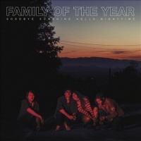 Reprise Wea Family of the Year - Goodbye Sunshine Hello Nighttime Photo