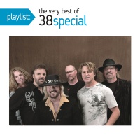 Sbme Special Mkts 38 Special - Playlist: the Very Best of 38 Special Photo
