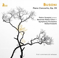 First Hand Busoni / Scarpini / Bavarian Radio Symphony Orch - Piano Concerto 39 Photo