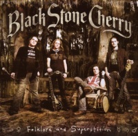 Black Stone Cherry - Folklore and Superstition Photo