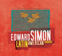 Sunnyside Communicat Edward Simon - Latin American Songbook Photo
