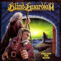 Nuclear Blast Americ Blind Guardian - Follow the Blind Photo