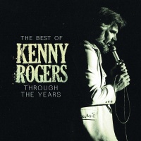 Capitol Nashville Kenny Rogers - Through the Years - the Best of Photo