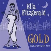 Ella Fitzgerald - Gold - Greatest Hits Photo