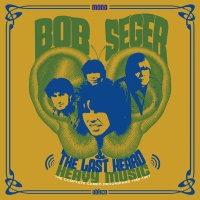 Abkco Bob & the Last Heard Seger - Heavy Music: the Complete Cameo Recordings1966-67 Photo