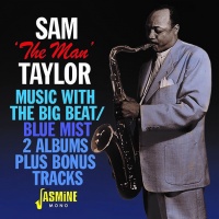 Jasmine Records Sam the Man Taylor - Music With the Big Beat / Blue Mist Photo