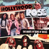 Deadline Music Hollywood Rose - The Roots of Guns n' Roses Photo