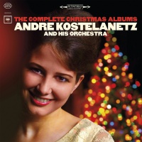 Real Gone Music Andre & His Orchestra Kostelanetz - Complete Christmas Albums Photo