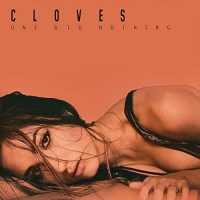 Interscope Records Cloves - One Big Nothing Photo