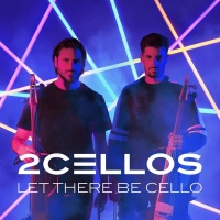 Masterworks 2cellos - Let There Be Cello Photo