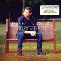 Mca Nashville Josh Turner - I Serve a Savior Photo