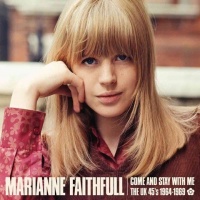 Marianne Faithfull - Come & Stay With Me: the UK 45s 1964-69 Photo