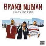 Imports Brand Nubian - Fire In the Hole Photo